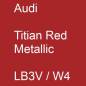 Preview: Audi, Titian Red Metallic, LB3V / W4.